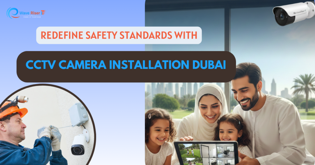 CCTV Installation in Dubai