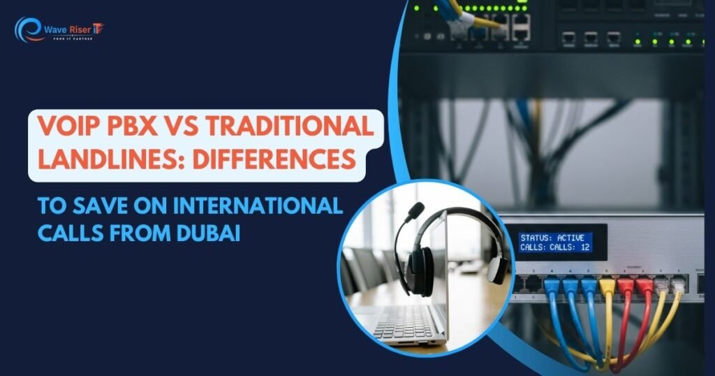 VoIP PBX vs Traditional Landlines