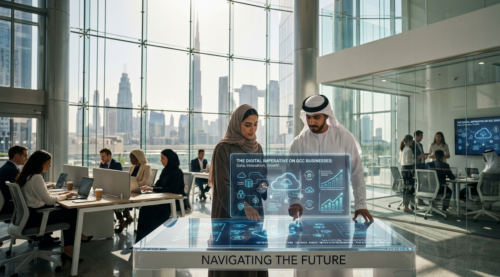 The Digital Imperative on the GCC Businesses