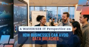 A WaveRiser IT Perspective on How Businesses Can Avoid Data Breaches