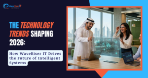 The Technology Trends Shaping 2026: How WaveRiser IT Drives the Future of Intelligent Systems