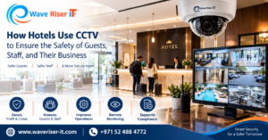 Best Hotels CCTV solutions Dubai